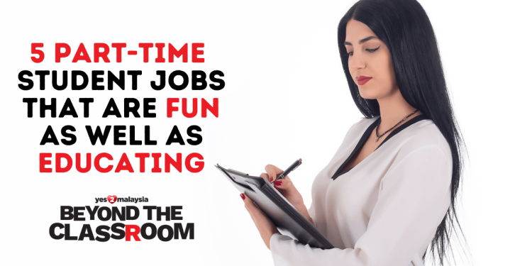 5 part-time students jobs that are fun as well as educating Beyond the Classroom